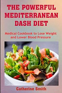 Powerful Mediterranean Dash Diet