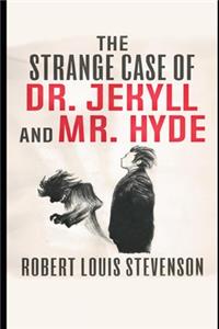 The Strange Case Of Dr. Jekyll And Mr. Hyde