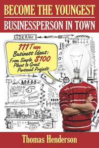 Become the Youngest Businessperson in Town