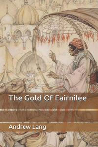 The Gold Of Fairnilee