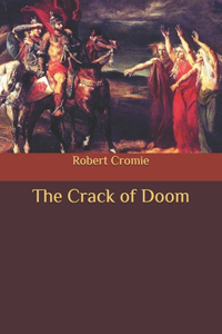 The Crack of Doom