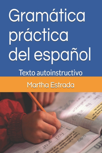 Gramática práctica del español