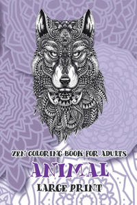 Zen Coloring Book for Adults - Animal - Large Print