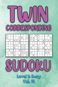 Twin Corresponding Sudoku Level 1