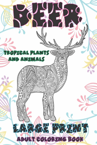 Adult Coloring Book Tropical Plants and Animals - Large Print - Deer