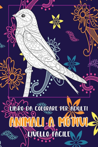 Libro da colorare per adulti - Livello facile - Animali a motivi