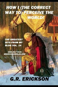 How I (the correct way to) Perceive The World! Vol. 14