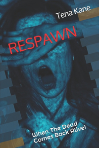 Respawn