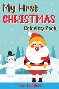 My First Christmas Coloring Book for Toddlers