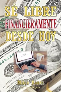 Se libre financieramente desde hoy