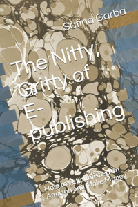 Nitty, Gritty of E- publishing