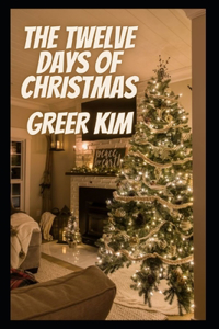 The Twelve Days of Christmas