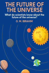 Future Of The Universe