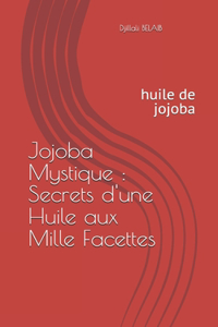 Jojoba Mystique