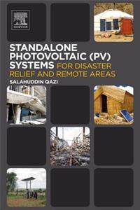 Standalone Photovoltaic (Pv) Systems for Disaster Relief and Remote Areas