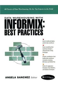 Data Warehousing with Informix: Best Practices (Prentice Hall Ptr Informix Series)