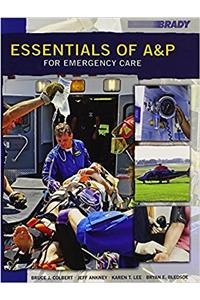 Essentials of A&P for Emergency Care