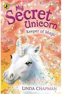 My Secret Unicorn: Keeper of Magic