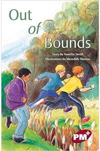 Out of Bounds PM PLUS Chapter Books Level 27 Set A Ruby: PM Plus Chapter Books Ruby Set A