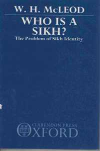 Who Is Sikh? The Problem Of Sikh Identity