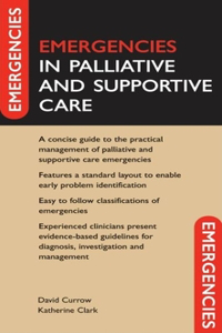 Emergencies in Palliative and Supportive Care