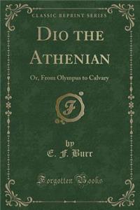 Dio the Athenian