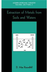 Extraction of Metals from Soils and Waters