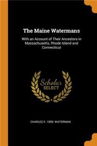 The Maine Watermans