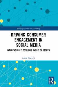 Driving Consumer Engagement in Social Media