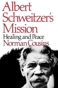 Albert Schweitzer's Mission