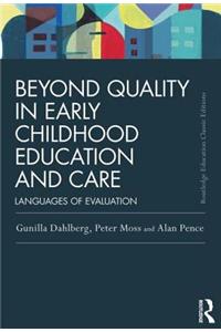 Beyond Quality in Early Childhood Education and Care