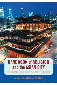 Handbook of Religion and the Asian City