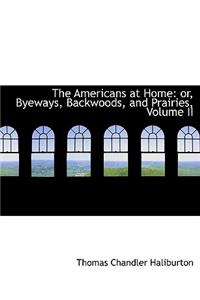The Americans at Home