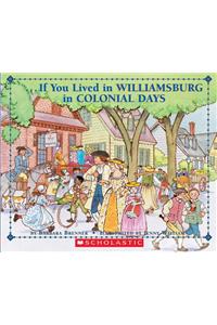 If You Lived in Williamsburg in Colonial Days