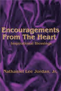 Encouragements From The Heart