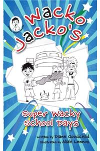 Super Wacky School Days
