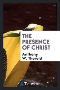 The Presence of Christ