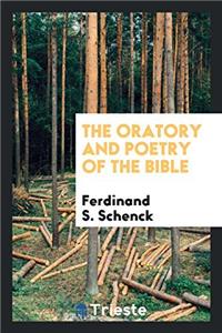 The oratory and poetry of the Bible