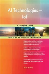 AI Technologies - IoT A Complete Guide