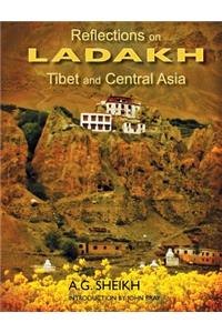 Reflections on Ladakh, Tibet and Central Asia