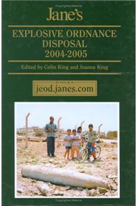 Jane's Explosive Ordnance Disposal: Yearbook 2004-2005