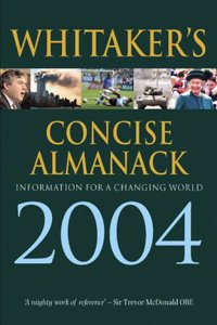 Whitaker's Concise Almanack 2004: Today's World in One Volume Hardcover â€“ 1 January 2003