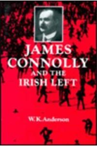 James Connolly and the Irish Left