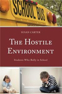 The Hostile Environment