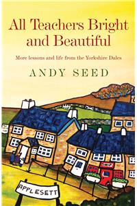 All Teachers Bright and Beautiful (Book 3)