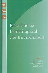 Free-Choice Learning and the Environment