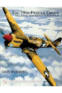 The 79th Fighter Group