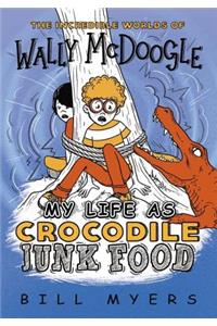 My Life as Crocodile Junk Food