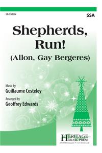 Shepherds, Run!