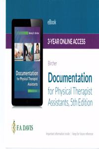 Documentation for the Physical Therapist Assistant